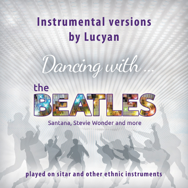Dancing With... the Beatles, Santana, Stevie Wonder and More (Instrumental Versions Played on Sitar and Other Ethnic Instruments) cover art