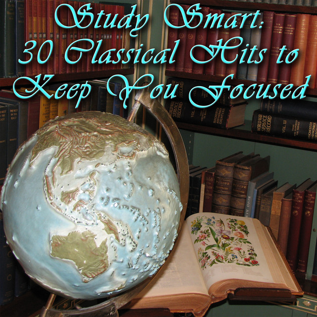 Study Smart: 30 Classical Hits to Keep You Focused cover art