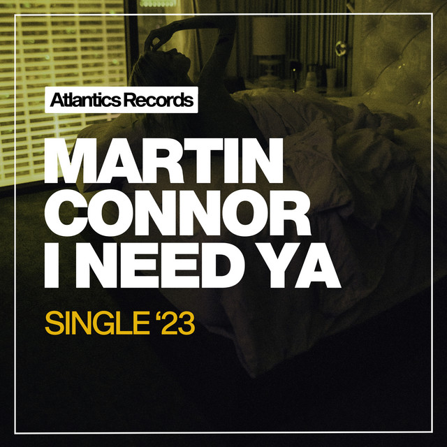 I Need Ya - Single by Martin Connor | Spotify