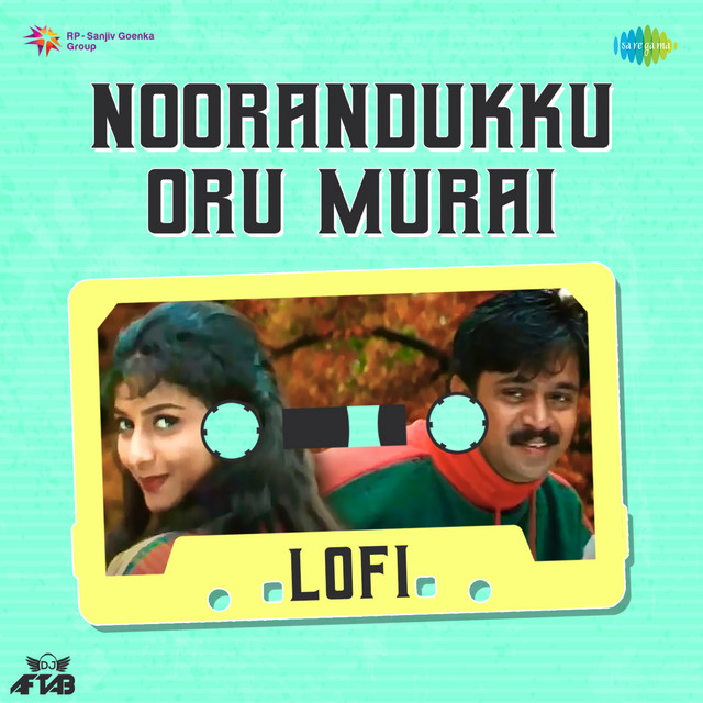 Noorandukku Oru Murai (Lofi)