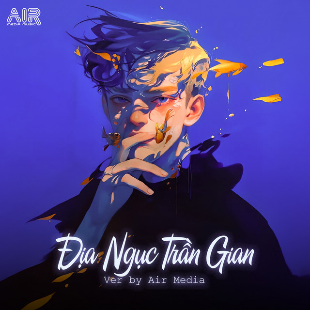 Địa Ngục Trần Gian - Air Remix