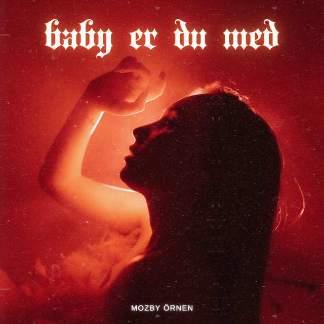Baby er du med