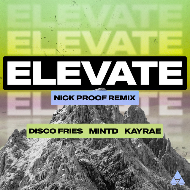 Elevate - Nick Proof Remix