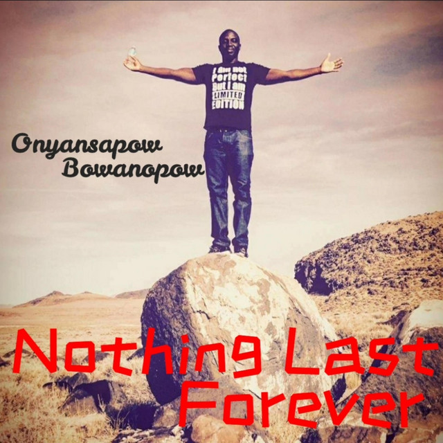 Nothing Last Forever