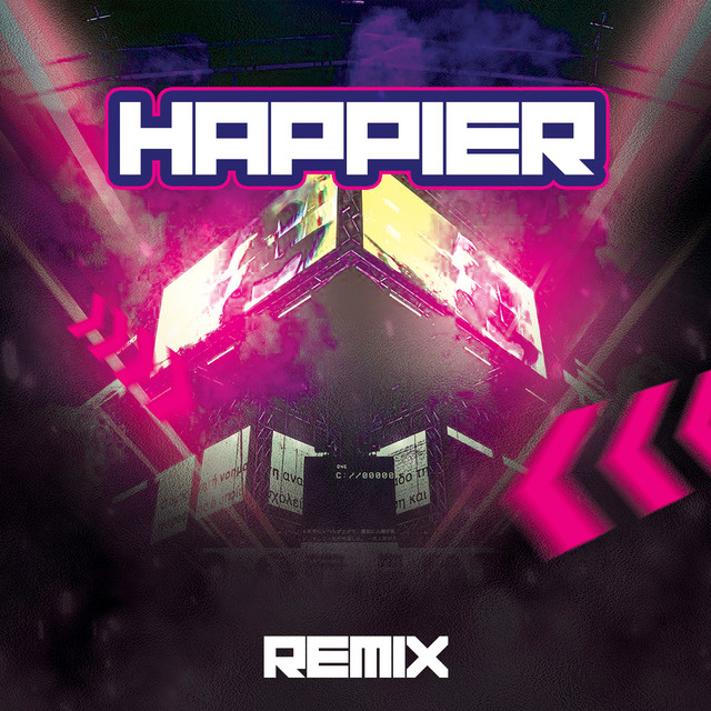 Happier (Remix) - Single by ONY9RMX | Spotify