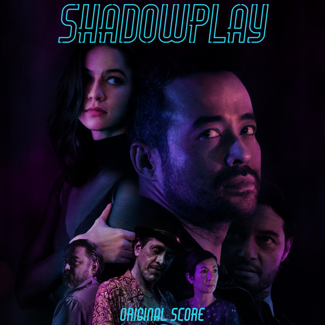 Shadowplay (Original Motion Picture Sound Track) cover art