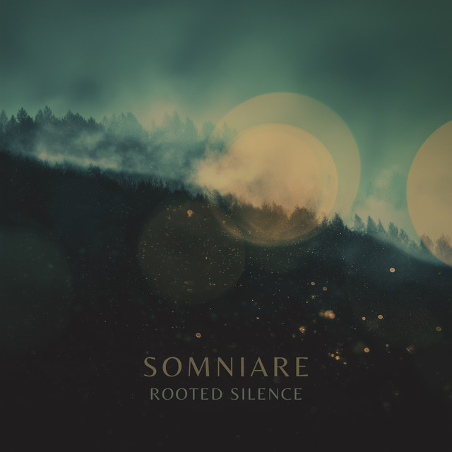 Rooted Silence by Somniare