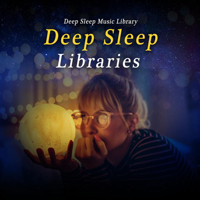 Deep Sleep Libraries - Album by Deep Sleep Music Library | Spotify