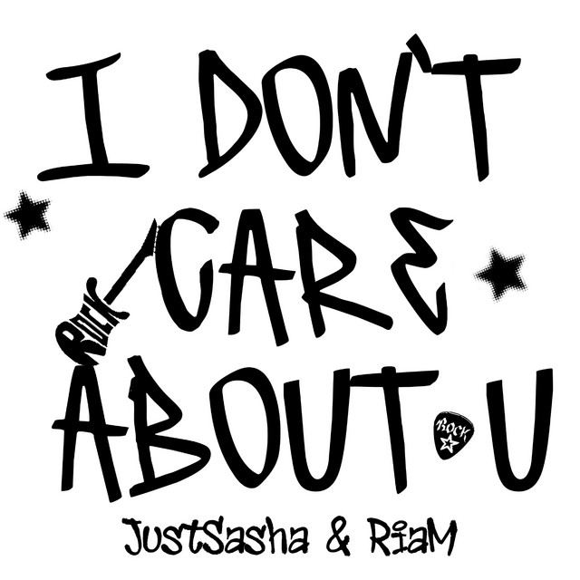 Обкладинка: I don't care about u — JustSasha