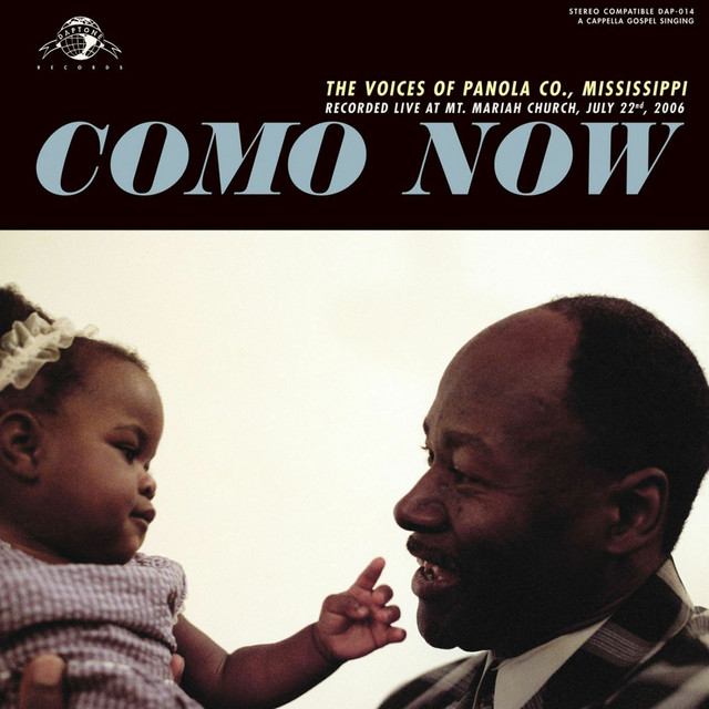 Como Now: The Voices of Panola Co., Mississippi (Live)