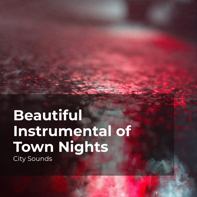 Beautiful Instrumental of Town Nights cover art