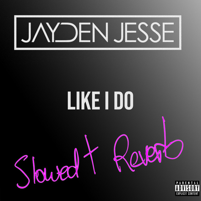 Like I Do - Slowed + Reverb
