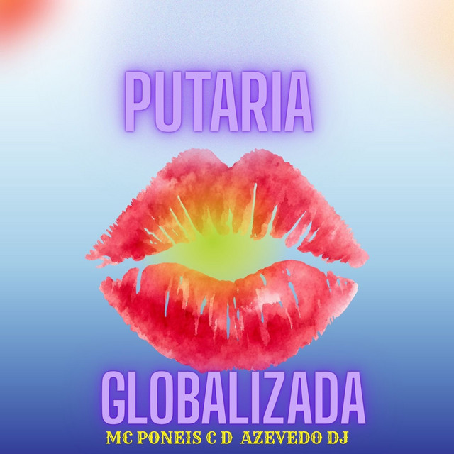 PUTARIA GLOBALIZADA