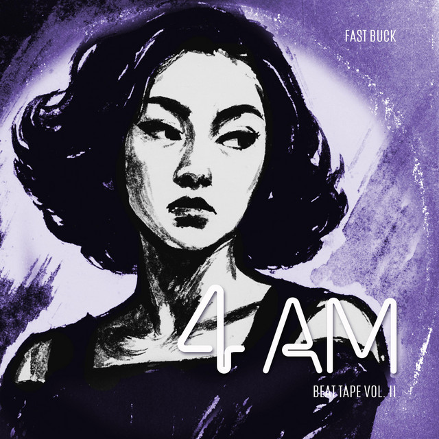 4 AM (Beat Tape Vol. II) cover art