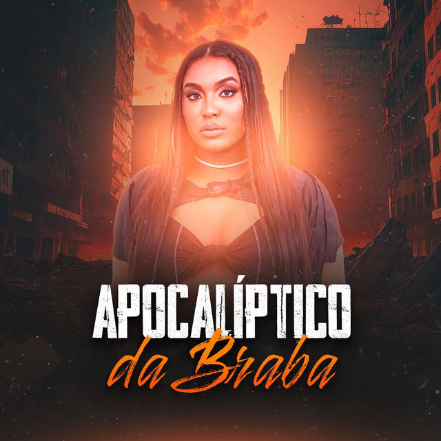 Apocalíptico Da Braba