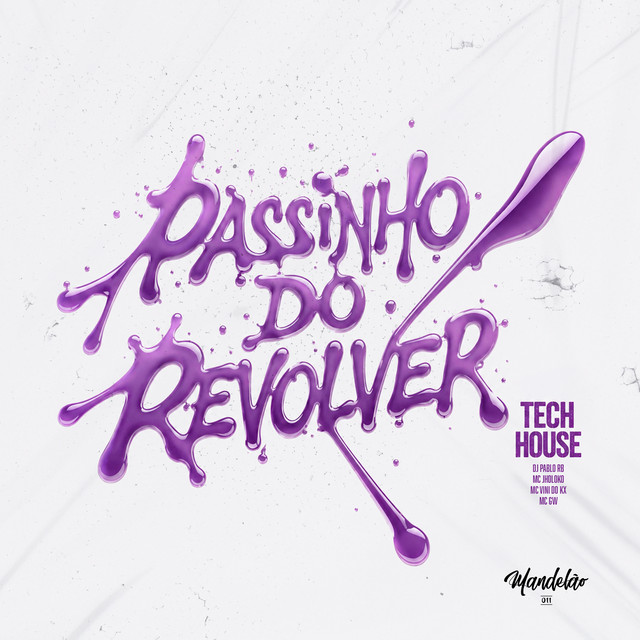 Passinho do Revolver Tech House