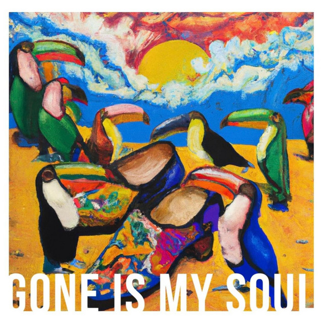 Gone Is My Soul