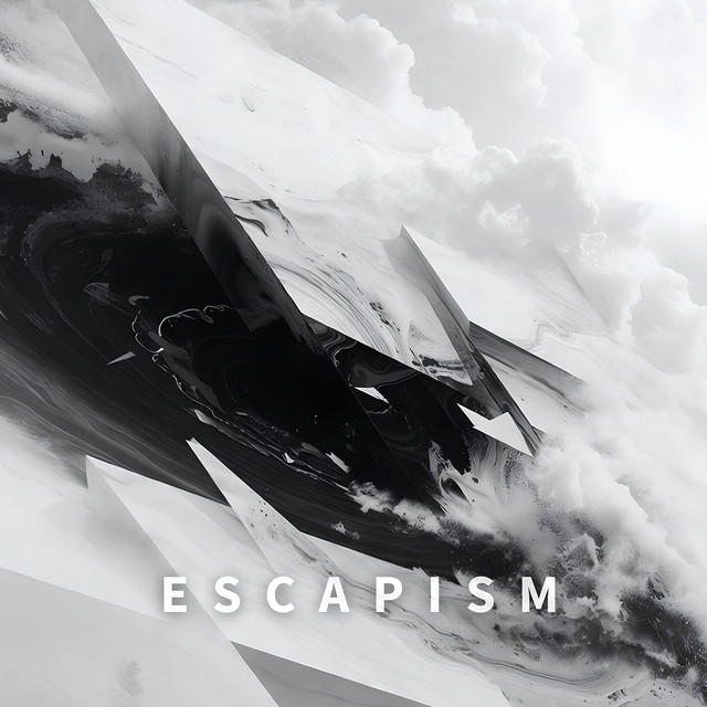 Escapism
