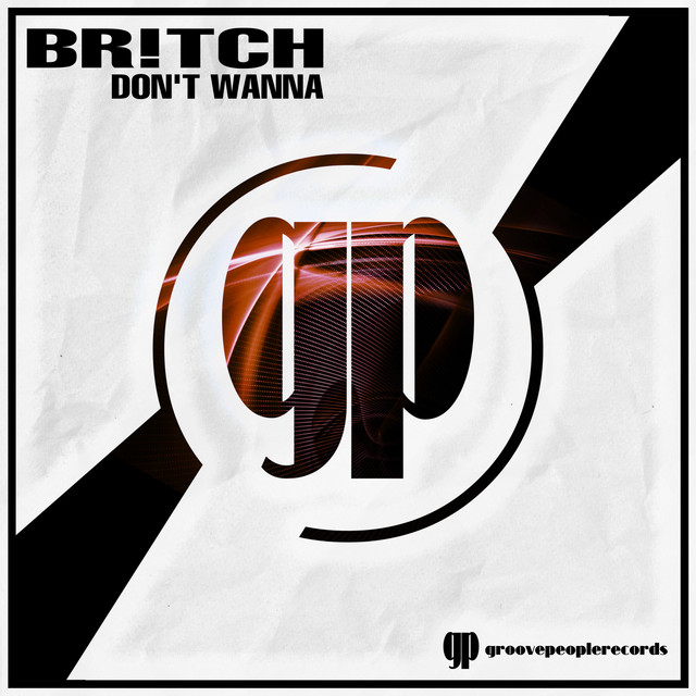 Don't Wanna - Single by Br!tch | Spotify
