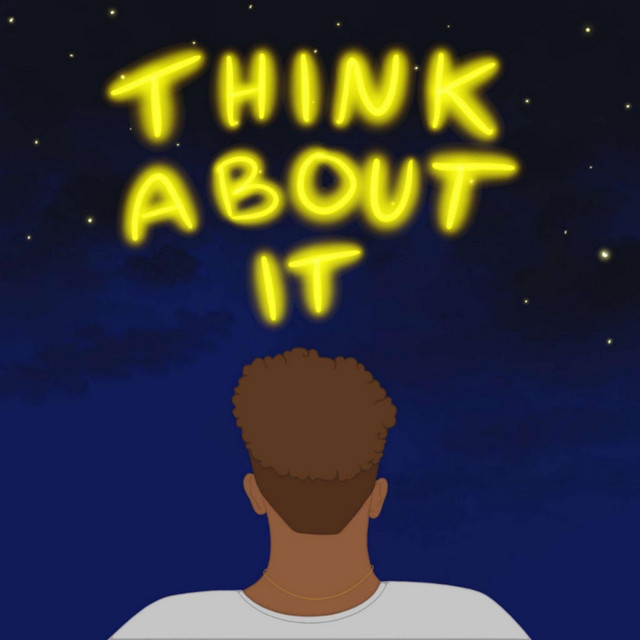 Think About It – Álbum de Bailey Kale | Spotify