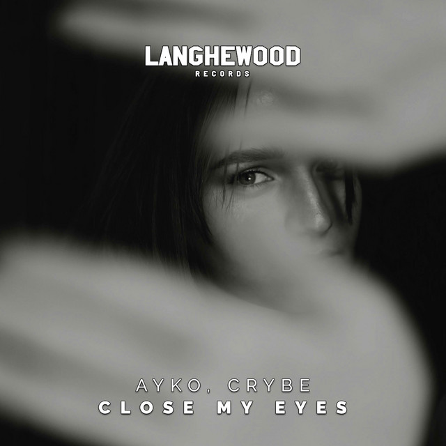 Close My Eyes