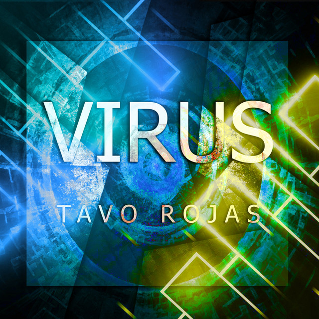 Virus - Single by Tavo Rojas | Spotify