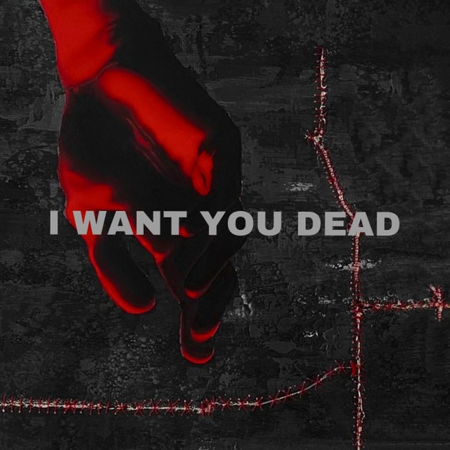 I Want You Dead cover art