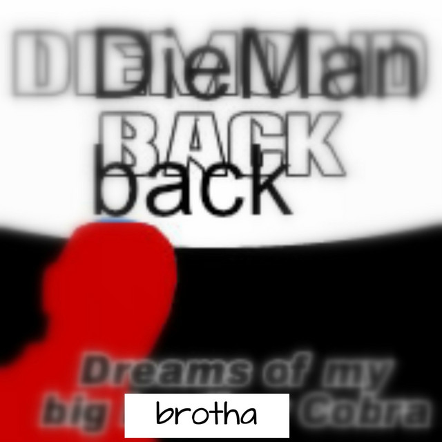 Dreams of My Big Brotha Cobra cover art
