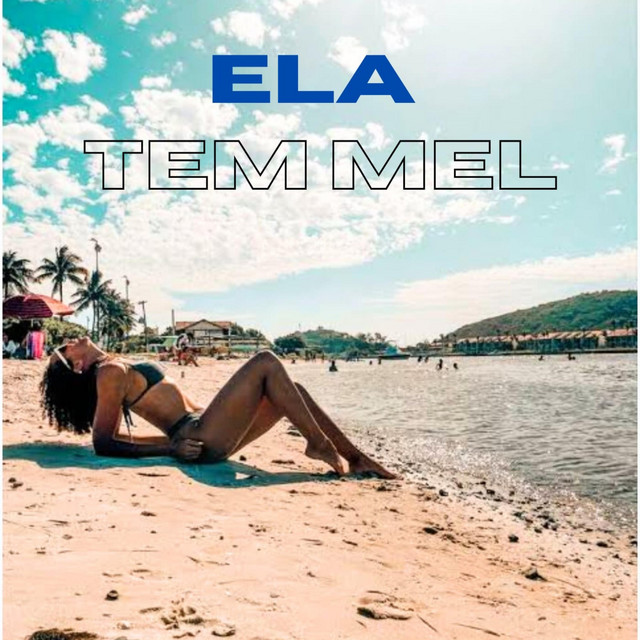 Ela Tem Mel