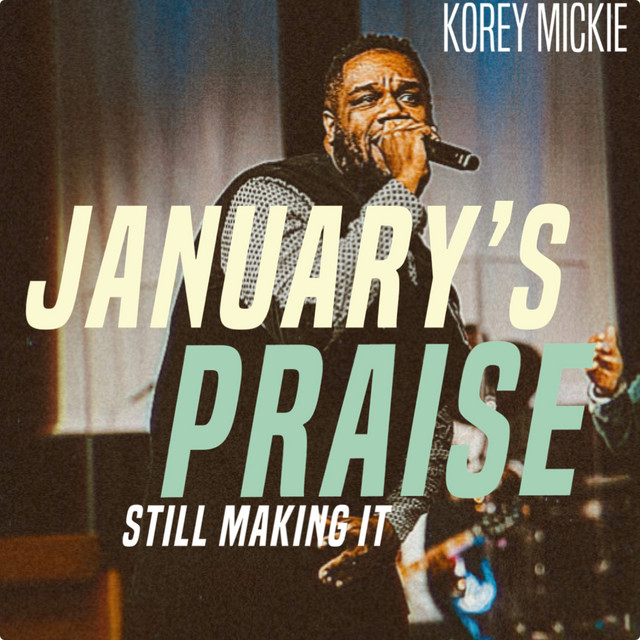 January's Praise (Still Making It) cover art