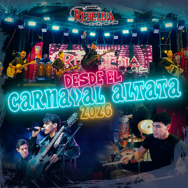 Desde El Carnaval Altata 2026 — Grupo Rebeldia