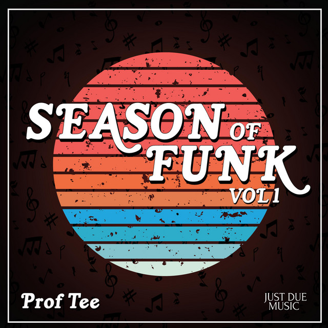 Season of Funk, Vol. 1 - Album by Prof Tee | Spotify