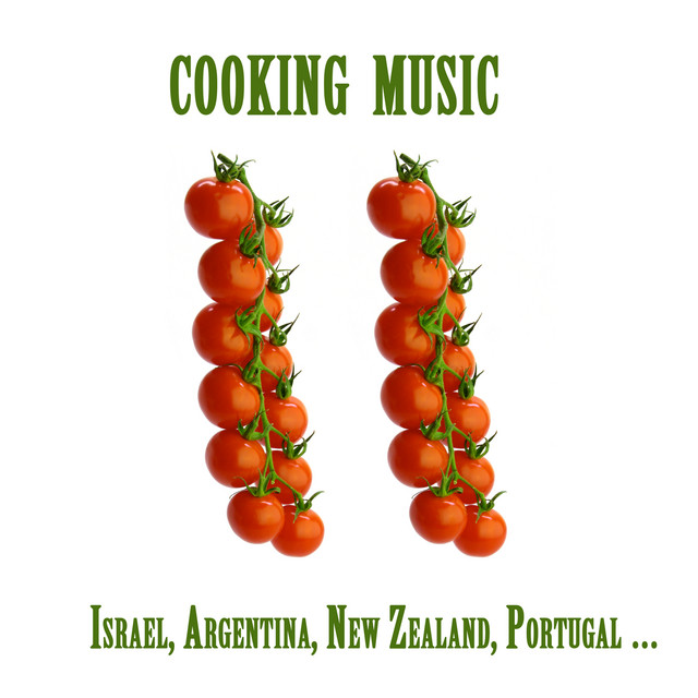 Cooking Music : Israel, Argentina, New Zealand, Portugal cover