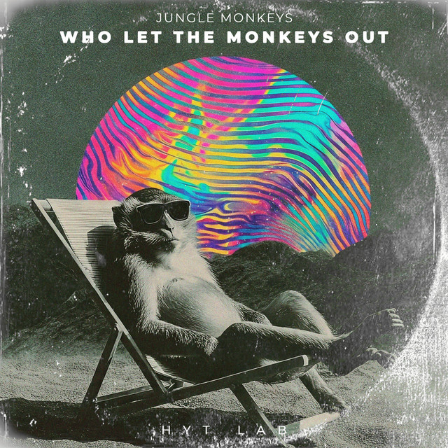 Who Let The Monkeys Out cover