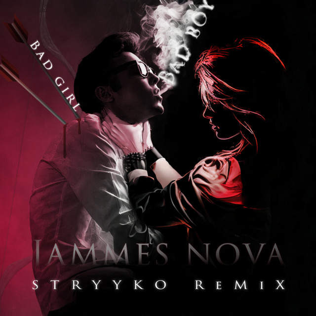 Обкладинка: Bad Boy Bad Girl (Stryyko Remix) — Stryyko