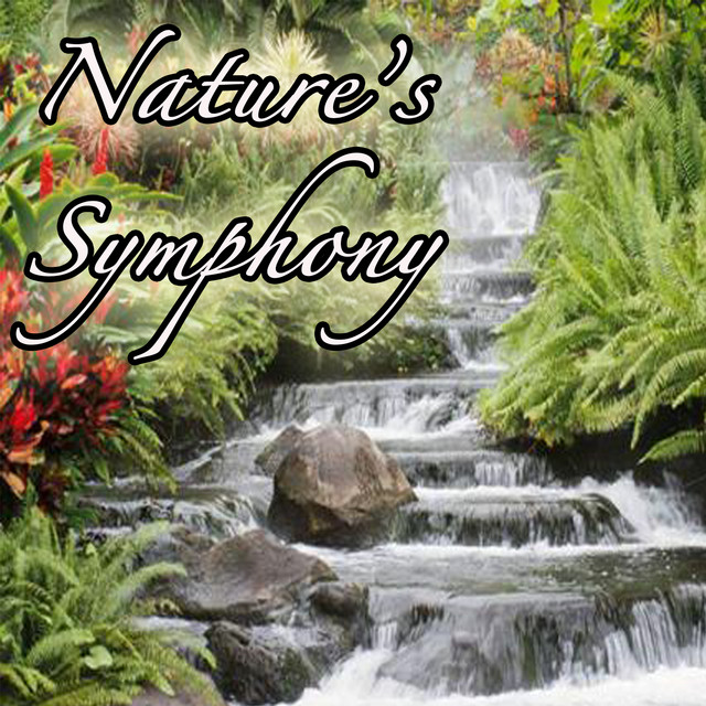 Nature's Symphony: Music from Outdoors, Nature, Environment, Earth, and Life cover art