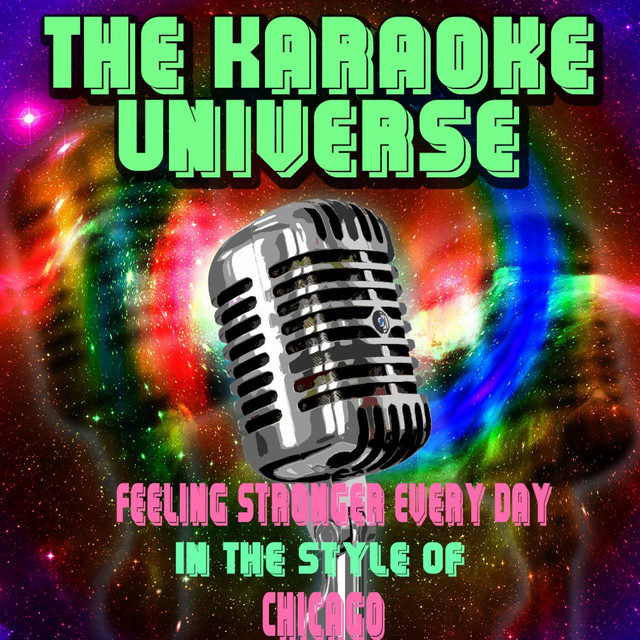 Feeling Stronger Every Day (Karaoke Version) [in the Style of Chicago]