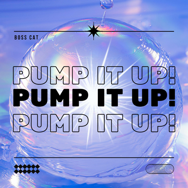 Pump It Up! by Boss Cat