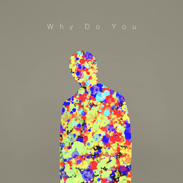 Why Do You cover art
