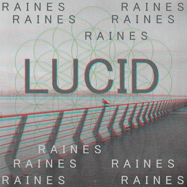LUCID - Single by Raines | Spotify