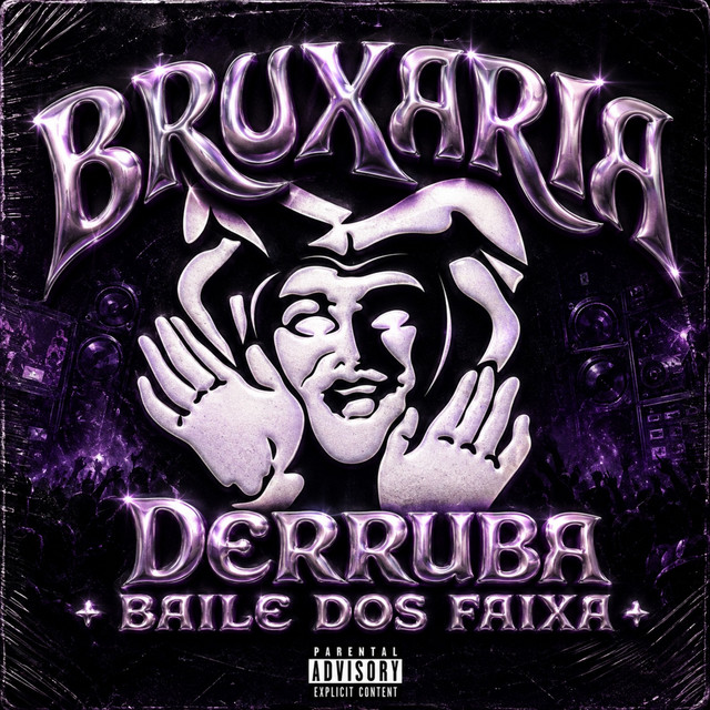 BRUXARIA DERRUBA BAILE DOS FAIXA album image