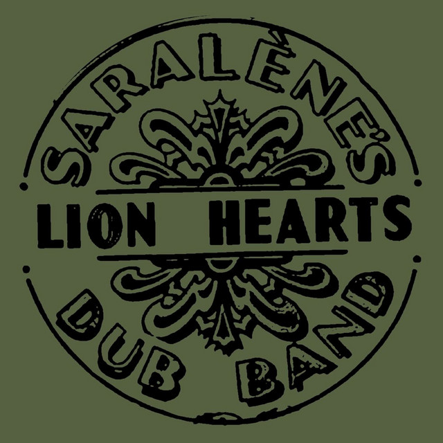 Saralène's Lion Hearts Dub Band