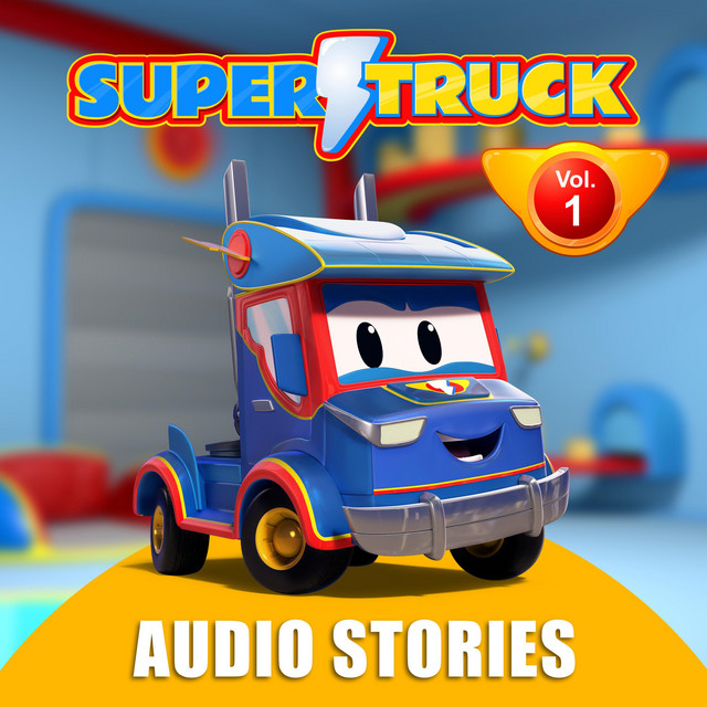 Super Truck - Stories for Kids, Vol. 1 cover art