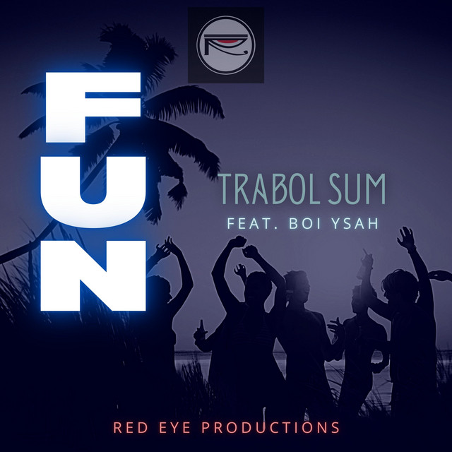 Fun - Single by Trabol Sum | Spotify