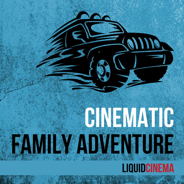 Cinematic Family Adventure cover art