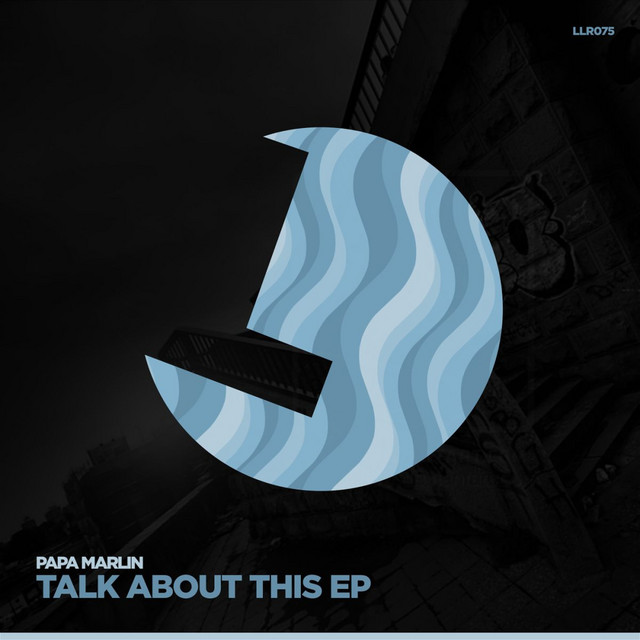 Обкладинка Papa Marlin — Talk About This EP
