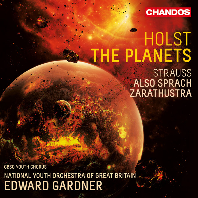 Holst: The Planets, Op. 32, H. 125 - R. Strauss: Also sprach Zarathustra, Op. 30, TrV 176
