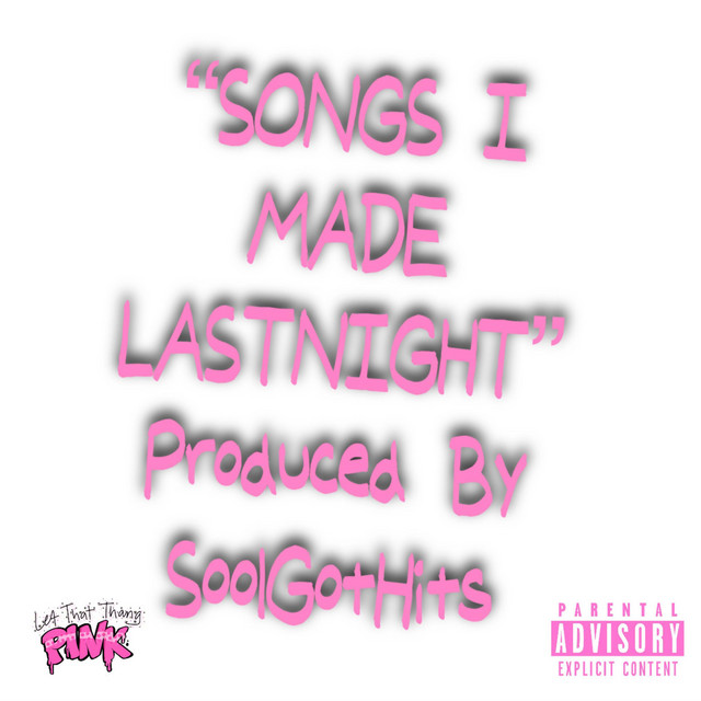 Songs I Made Last Night cover art