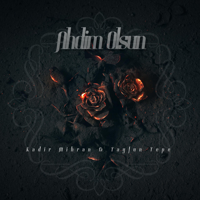 Ahdim Olsun by Kadir Mihran