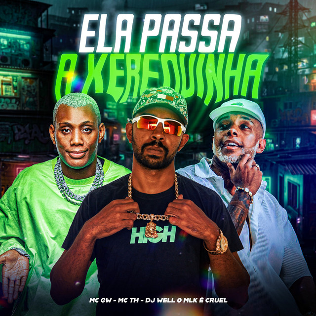ELA PASSA A XEREQUINHA